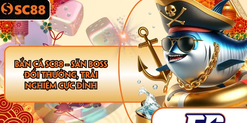 Bắn cá SC88